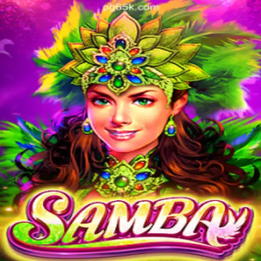 Discover the Excitement of Samba: The Game Taking 65K.COM Cassino by Storm
